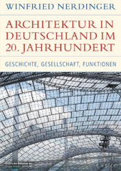 Winfried Nerdinger: Architektur in Deutschland. 816 Seiten, 251 Abbildungen, 49,90 Euro, e-Book 39,99 Euro. München, Beck 2023. ISBN 978-3-406-80710-7 2023